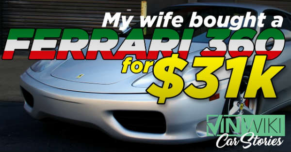 This Wife Bought A Ferrari 360 Modena For Just 31000 2